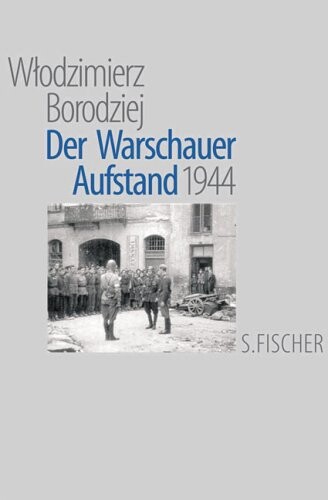 Der Warschauer Aufstand 1944