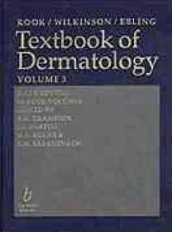 Rook/Wilkinson/Ebling textbook of dermatology.Vol. 1