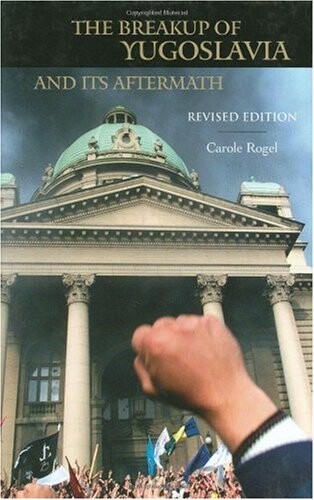 The breakup of Yugoslavia and its aftermath