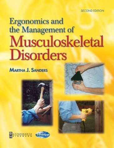 Ergonomics and the management of musculoskeletal disorders