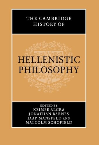 The Cambridge history of Hellenistic philosophy