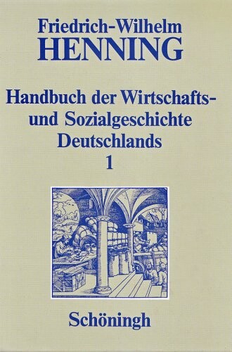 Deutsche Wirtschafts- und Sozialgeschichte im Mittelalter und in der frühen Neuzeit