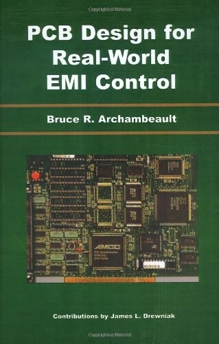 PCB Design for Real-World EMI Control (The Springer International Series in Engineering and Computer Science)