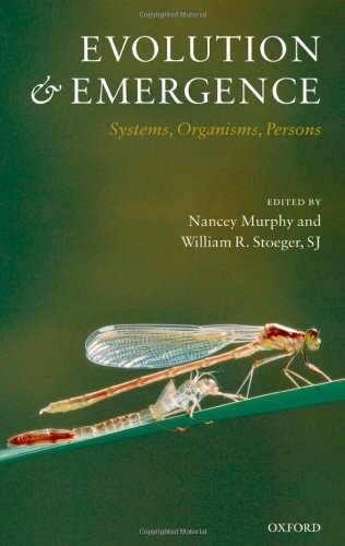 Evolution and emergence : systems, organisms, persons