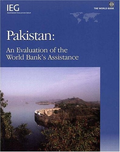 Pakistan : an evaluation of the World Bank's assistance