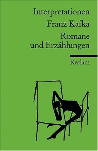 Franz Kafka : Romane und Erzählungen