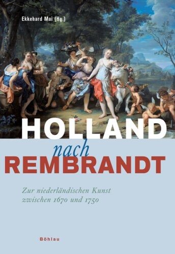 Holland nach Rembrandt