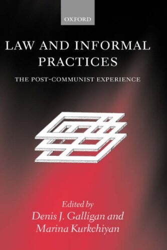 Law and informal practices : the post-communist experience