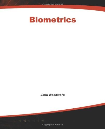 Biometrics: Identity Assurance in the Information Age