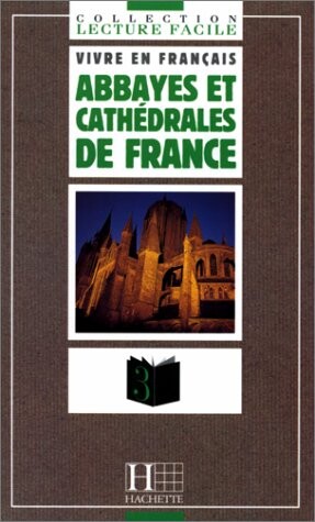 Abbayes et cathédrales de France
