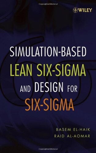 Simulation-based Lean Six-Sigma and Design for Six-Sigma