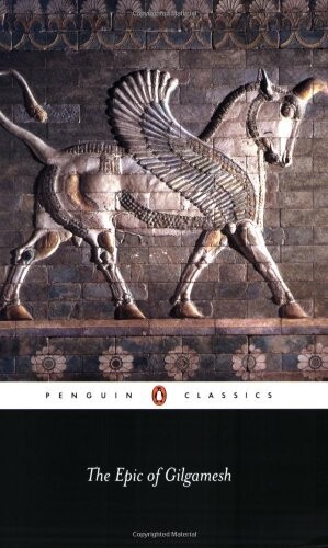 The epic of Gilgamesh : the Babylonian epic poem and other texts in Akkadian and Sumerian