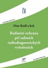 Radiační ochrana při zubních radiodiagnostických vyšetřeních