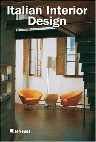 Italian interior design : Italian interiors 1990-1999 = Italienische Interieurs 1990-1999