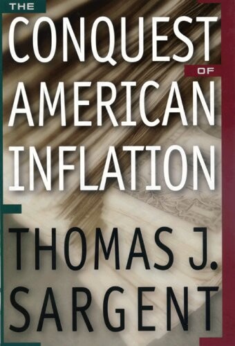 The Conquest of American Inflation.