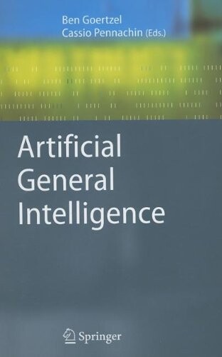 Artificial General Intelligence (Cognitive Technologies)