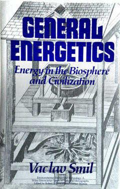 General energetics : energy in the biosphere and civilization