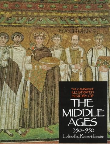 The Cambridge illustrated history of the Middle Ages