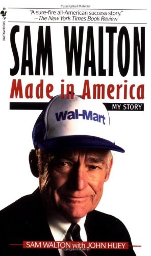 Sam Walton, made in America : my story