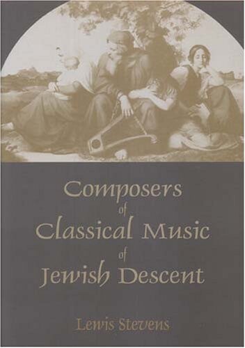 Composers Of Classical Music Of Jewish Descent