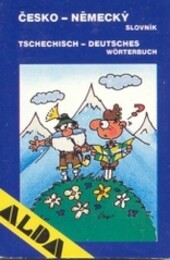 Česko-německý slovník =Tschechisch-deutsches Worterbuch