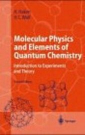 Molecular Physics and Elements of Quantum Chemistry: Introduction to Experiments and Theory