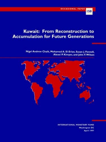 Kuwait: From Reconstruction to Accumulation for Future Generations (Occasional Papers)