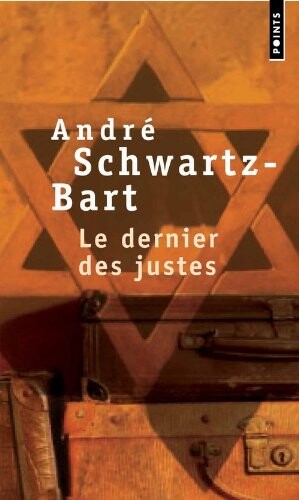 Le dernier des Justes : roman