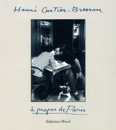 Henri Cartier-Bresson à propos de Paris