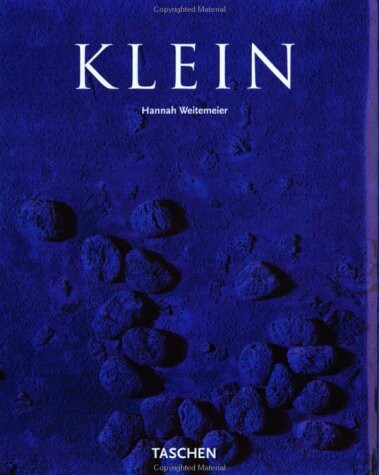 Yves Klein : 1828-1962 : international Klein Blue