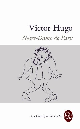 Notre-Dame de Paris (Ldp Classiques) (French Edition)