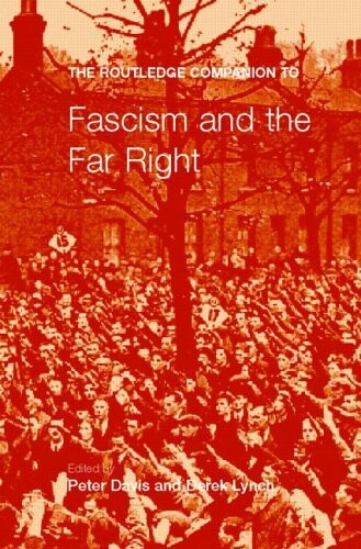 The Routledge companion to fascism and the far right