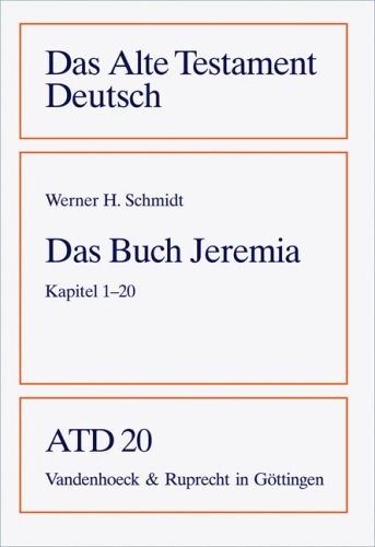 Das Buch Jeremia: Kapitel 1-20 (Das Alte Testament Deutsch. ATD. Kartonierte Ausgabe) (German Edition)