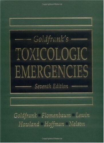Goldfrank's toxicologic emergencies