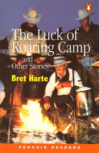 The luck of roaring camp and other short stories