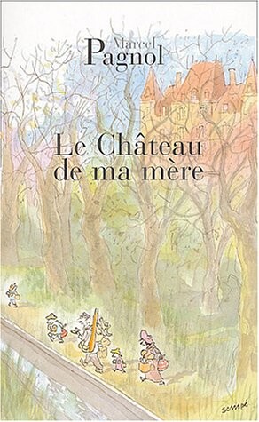 Souvenirs d'enfance.[2],Le château de ma mère
