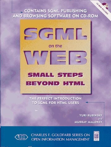 SGML on the Web : small steps beyond HTML