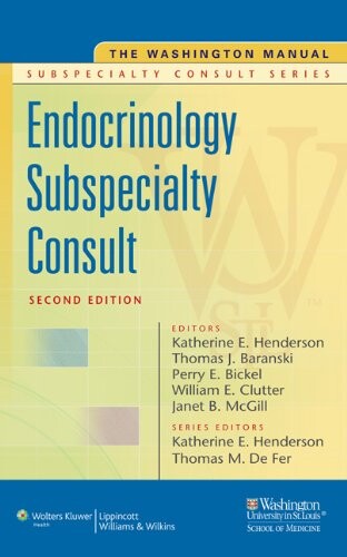 The Washington Manual® Endocrinology Subspecialty Consult (The Washington Manual® Subspecialty Consult Series)