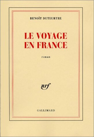 Le voyage en France : roman