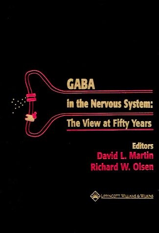 GABA in the nervous system : the view at fifty years
