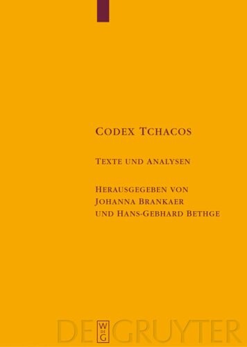 Codex Tchacos: Texte und Analysen (Texte Und Untersuchungen Zur Geschichte Der Altchristlichen Literatur) (German Edition)