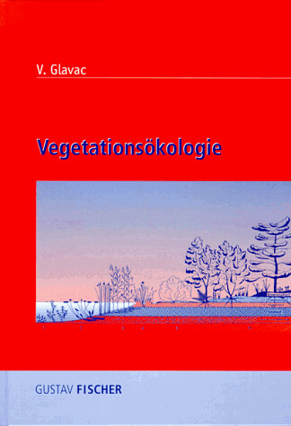 Vegetationsökologie: Grundfragen, Aufgaben, Methoden (German Edition)