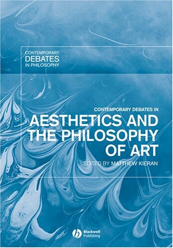 Contemporary debates in aesthetics and the philosophy of art