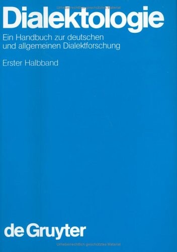 Dialektologie :ein Handbuch zur deutschen und allgemeinen Dialektforschung.Hlbd. 1
