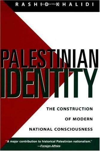 Palestinian identity : the construction of modern national consciousness