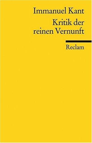 Kritik Der Reinen Vernunft (German Edition)