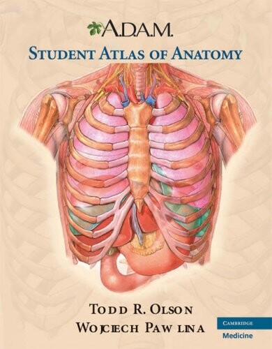 A.D.A.M. student atlas of anatomy