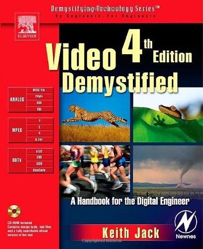Video demystified :a handbook for the digital engineer