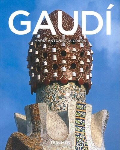 Antoni Gaudí :1852-1926 : from nature to architecture
