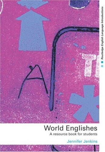 World Englishes :a resource book for students
